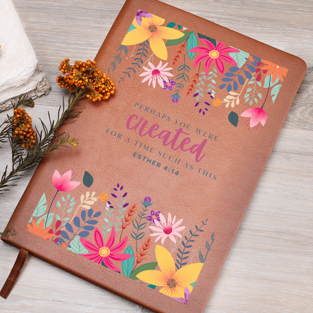 *vegan* Leather Journal - Perhaps you were created for a time such as this